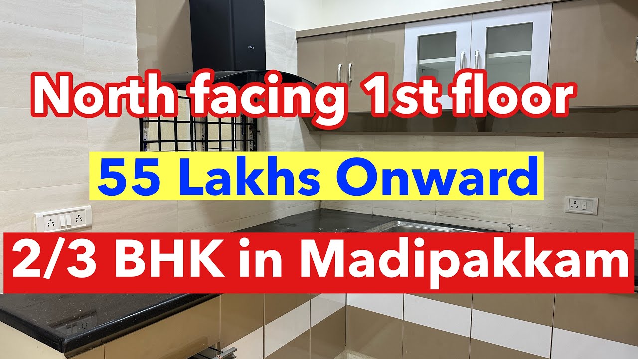 2 BHK Flats in Madipakkam Chennai for Sale 55 Lakhs onwards ￼ north facing first floor 30 feet Road