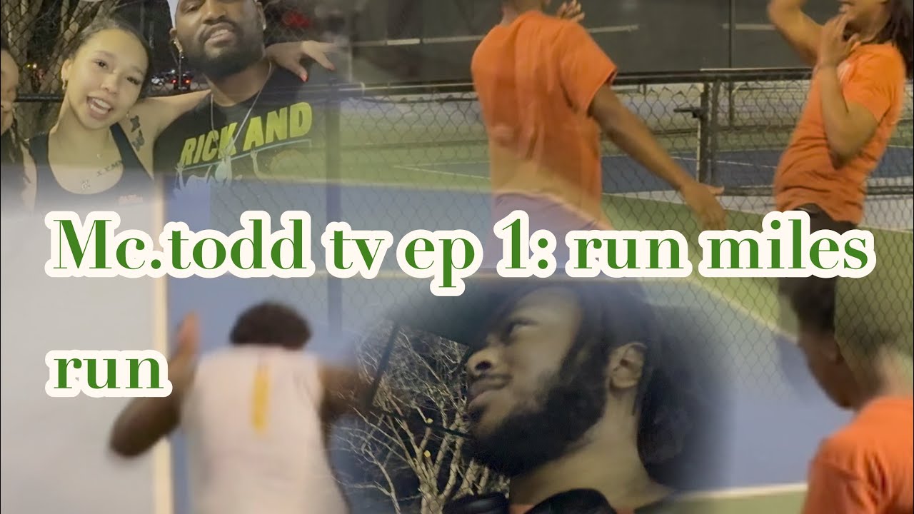 Mc.toddy tv episode one : run miles run