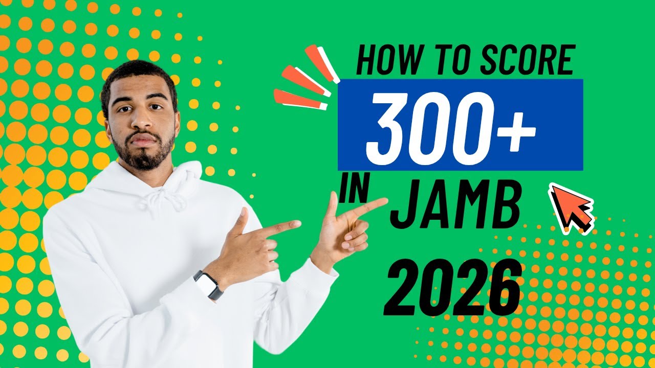 How to score Above 300 in JAMB - JAMB Top Scorer