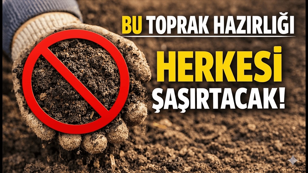 BAHÇIVANLARIN GİZLİ SİLAHI: Mart Ayı Toprak Hazırlığı (Tüm Sırları Açıklıyorum!)