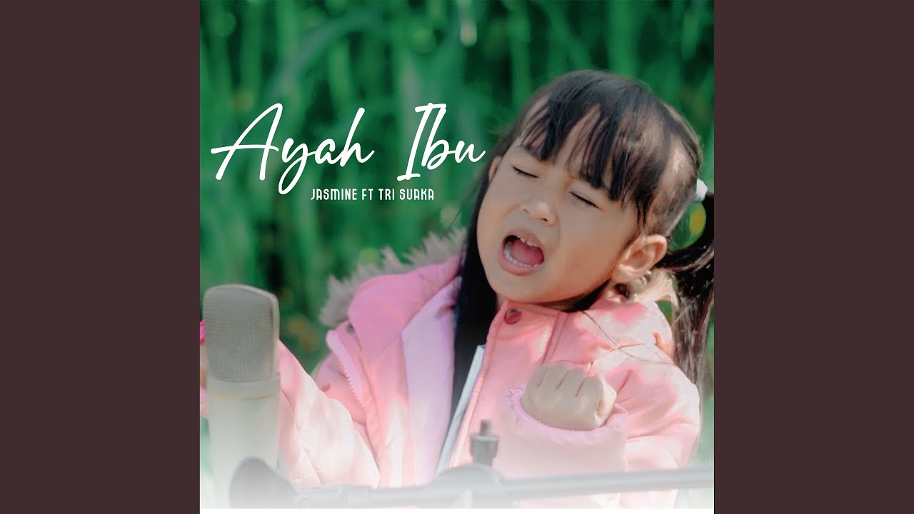 AYAH IBU (feat. Tri Suaka)