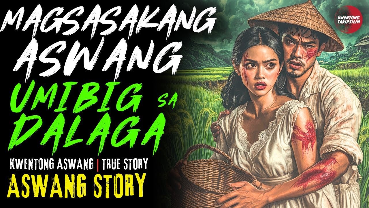 MAGSASAKANG ASWANG UMIBIG SA DALAGA | Kwentong Aswang | True Story