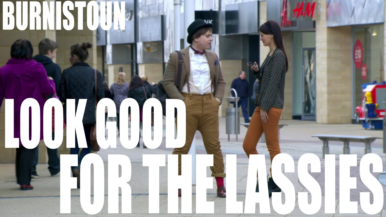 Burnistoun - Look Good For The Lassies But Feel Like A D**khead