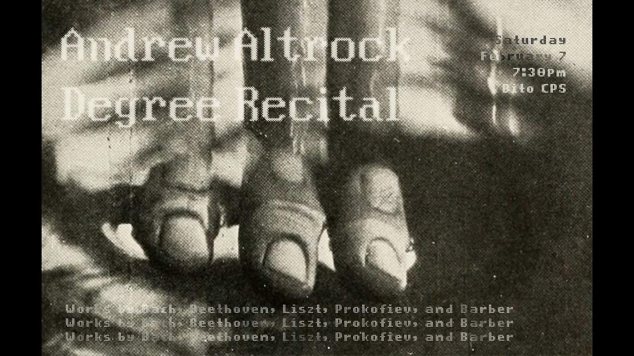 Degree Recital: Andrew Altrock, piano