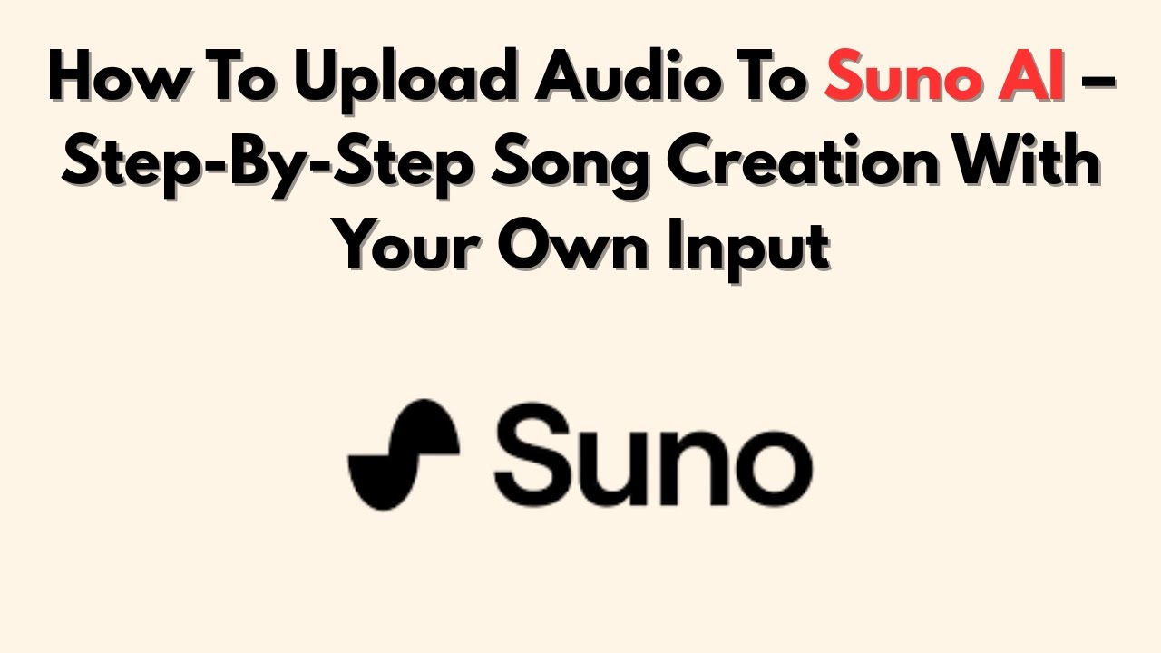 How To Upload Audio To Suno AI (2026) &ndash; Step-By-Step Song Creation With Your Own Input