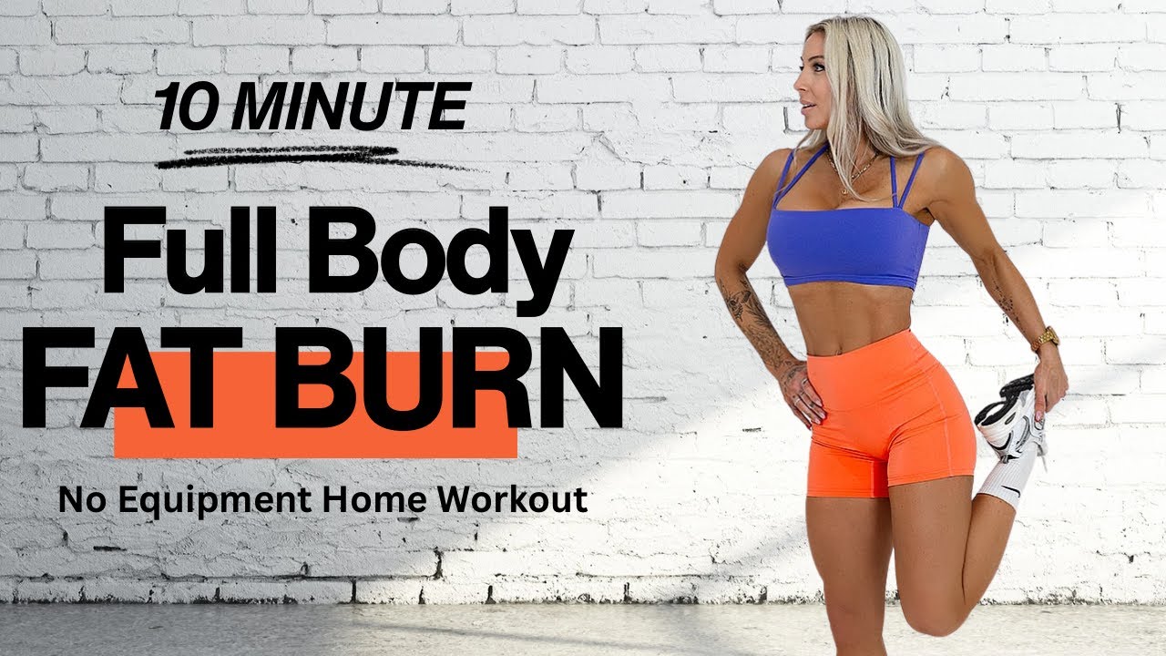 BURN CALORIES FAST: 10-Minute Full Body Workout (No Equipment Needed)