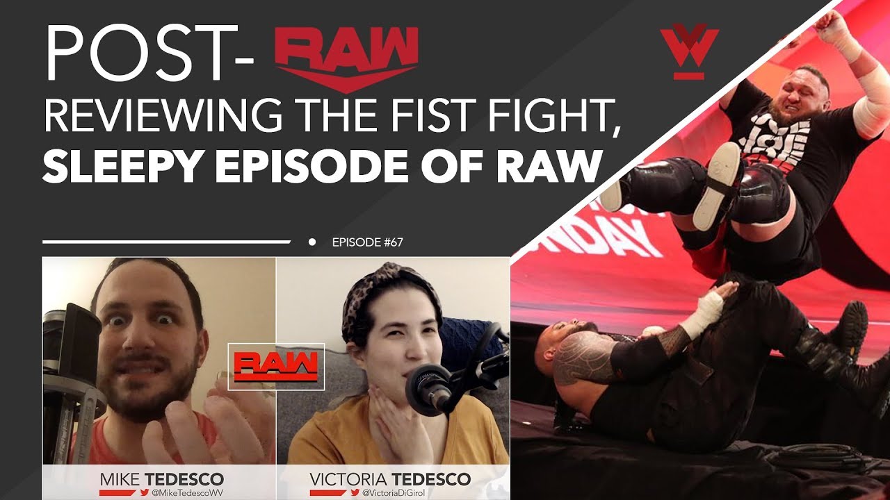 Post-Raw #67: Reviewing the first-ever WWE fistfight, Royal Rumble build continues
