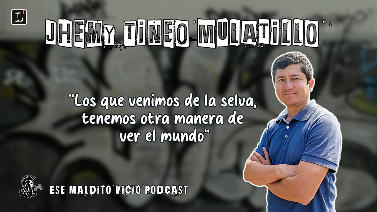 Entrevista a Jhemy Tineo Mulatillo - EMV PODCAST | Capítulo 26