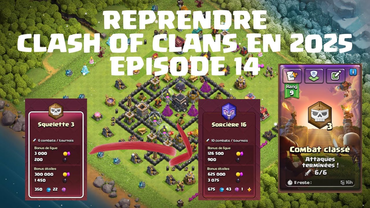 [EPISODE 14] EST-IL POSSIBLE DE REPRENDRE CLASH OF CLANS DE ZERO EN 2025 ?