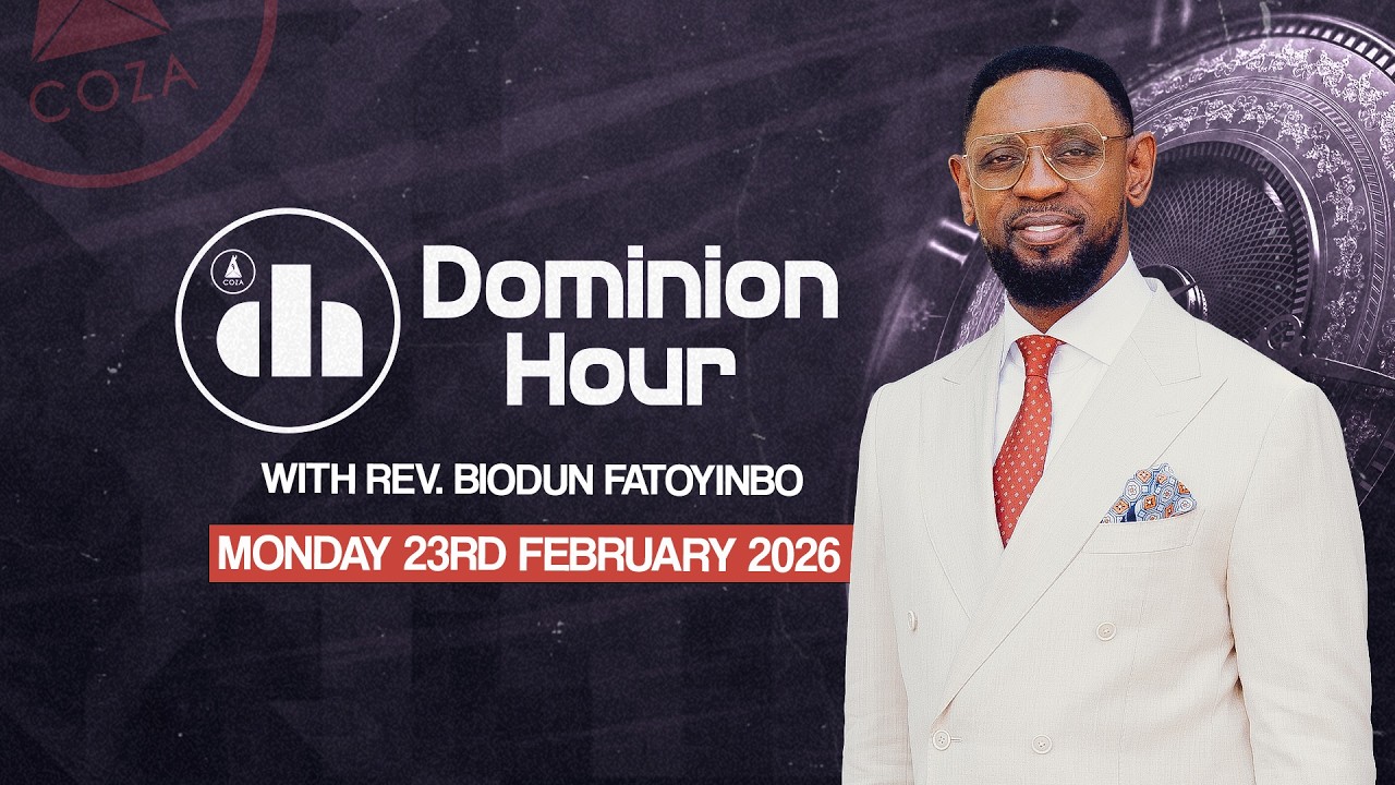 Dominion Hour With Reverend Biodun Fatoyinbo | Monday, 23rd February 2026