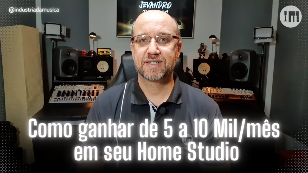 Como ganhar entre 5 e 10Mil com seu Home Studio