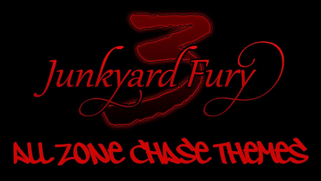 Junkyard Fury 3 - All Zone Chase Themes