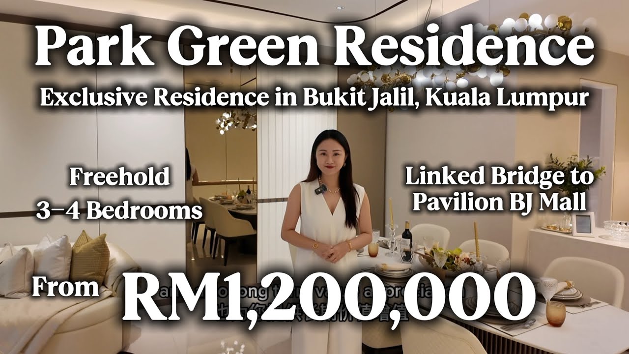 Park Green Residence Bukit Jalil | Freehold |Linked Bridge to Pavilion Mall | Bukit Jalil Intro