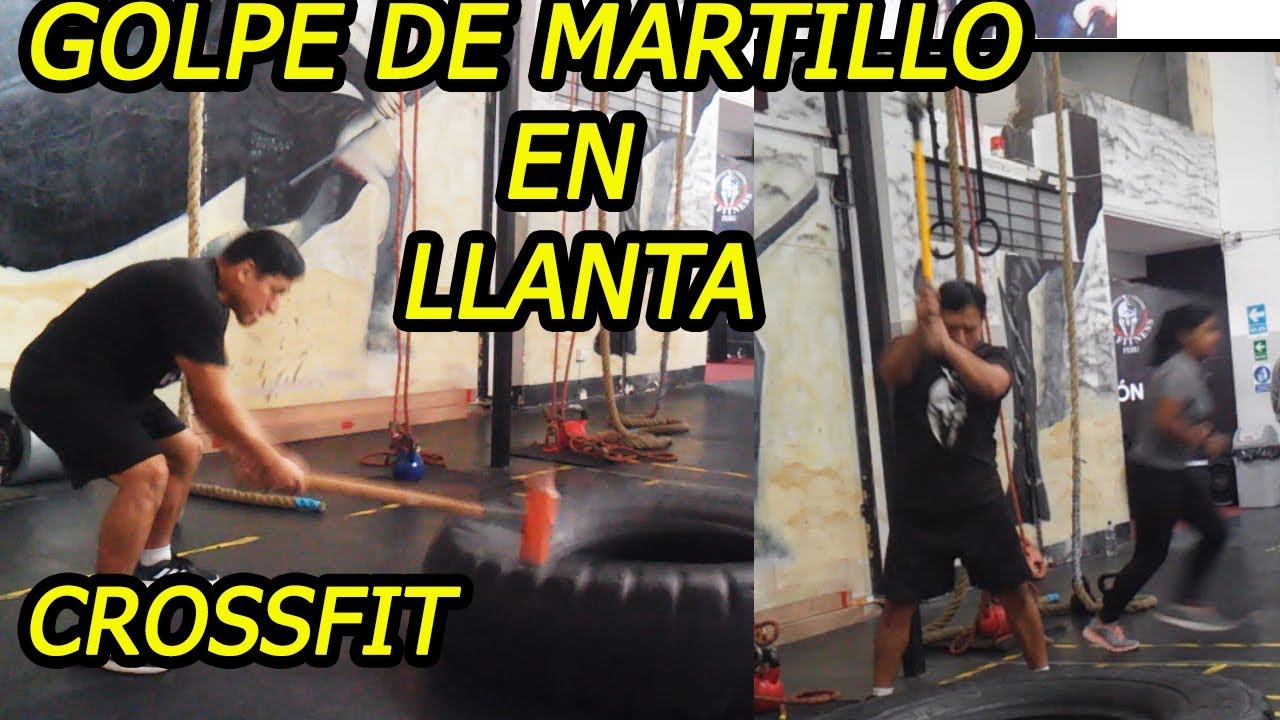GOLPE DE MARTILLO EN LLANTA-CROSSFIT-SLEDGEHAMMER TIRE, TECNICA Y TIPS