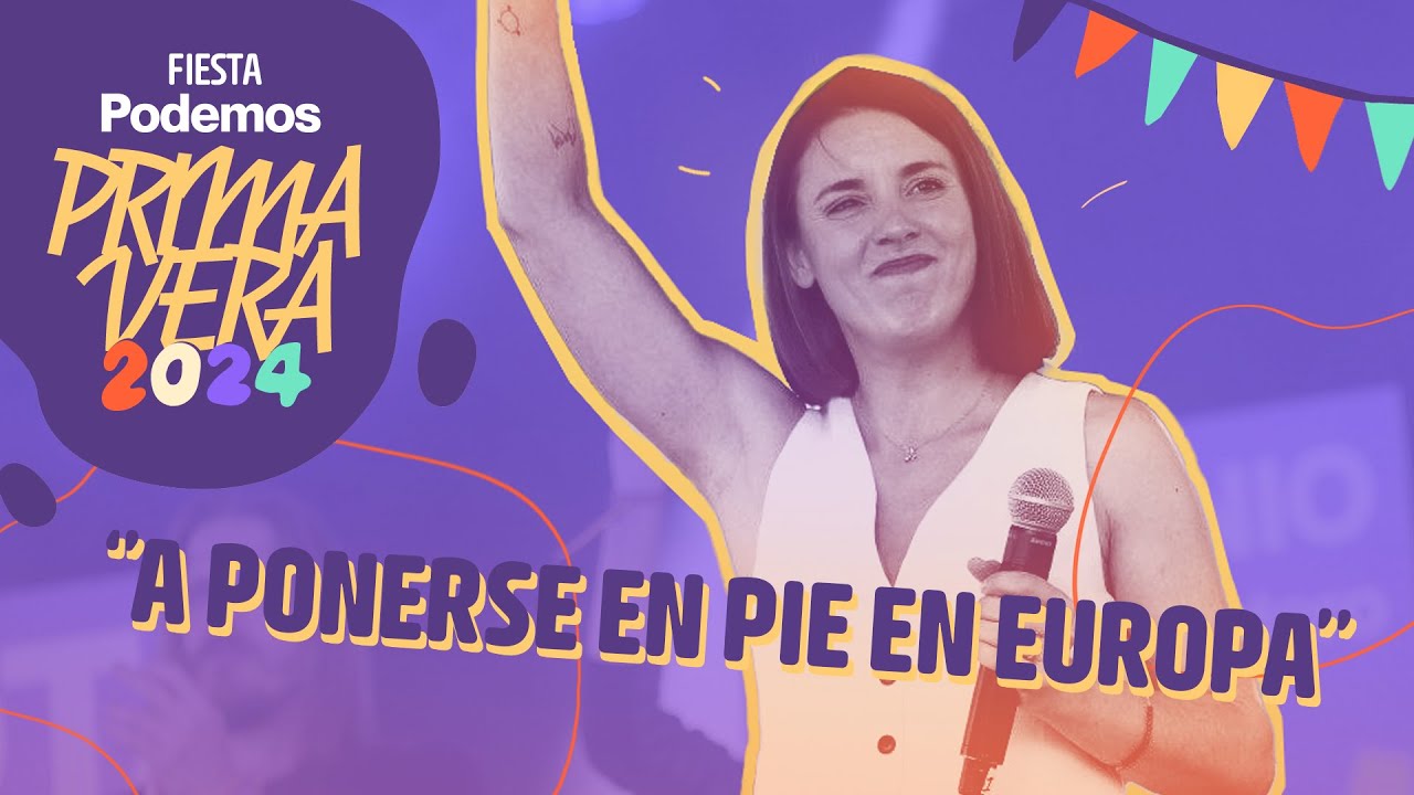 Intervención COMPLETA de Irene Montero en la Fiesta de la Primavera de Podemos