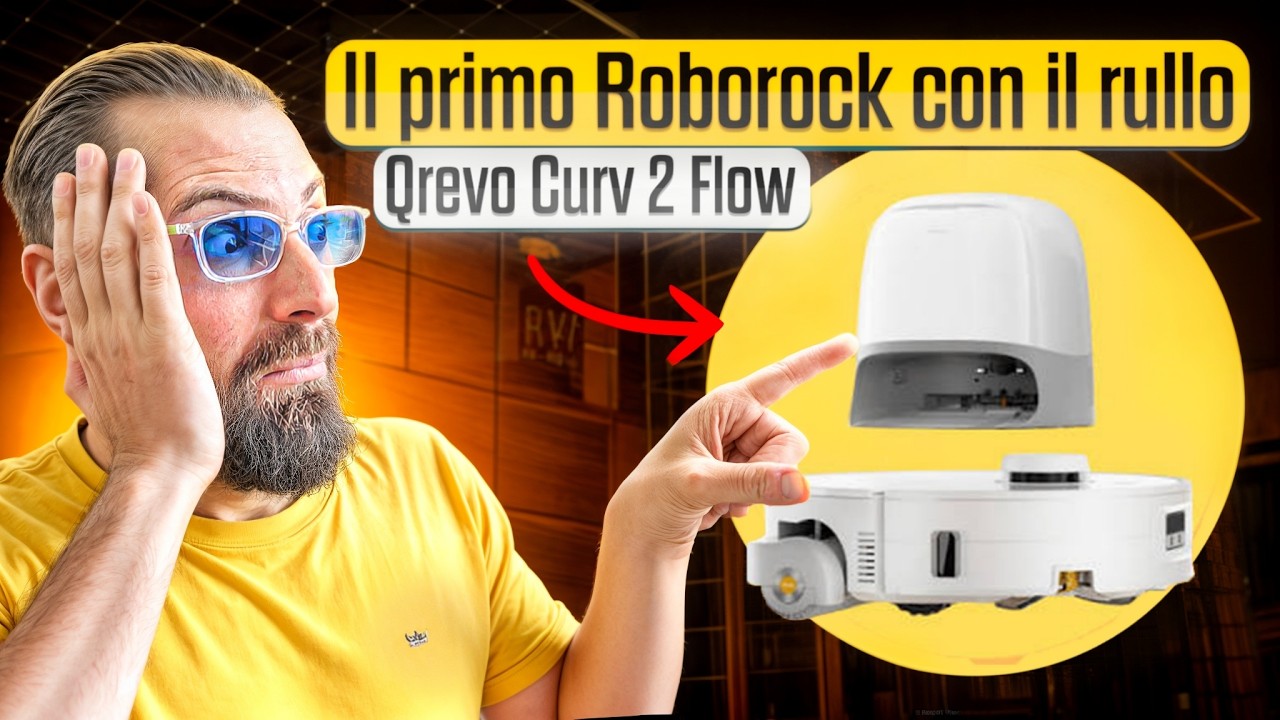 Qrevo Curv 2 Flow il Primo Robot lavapavimenti di Roborock con il rullo