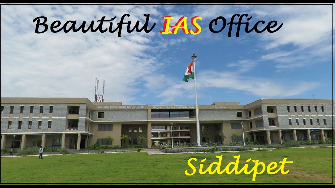Beautiful Collector and DM Office of Siddipet || IAS OFFICE || IAS MOTIVATION