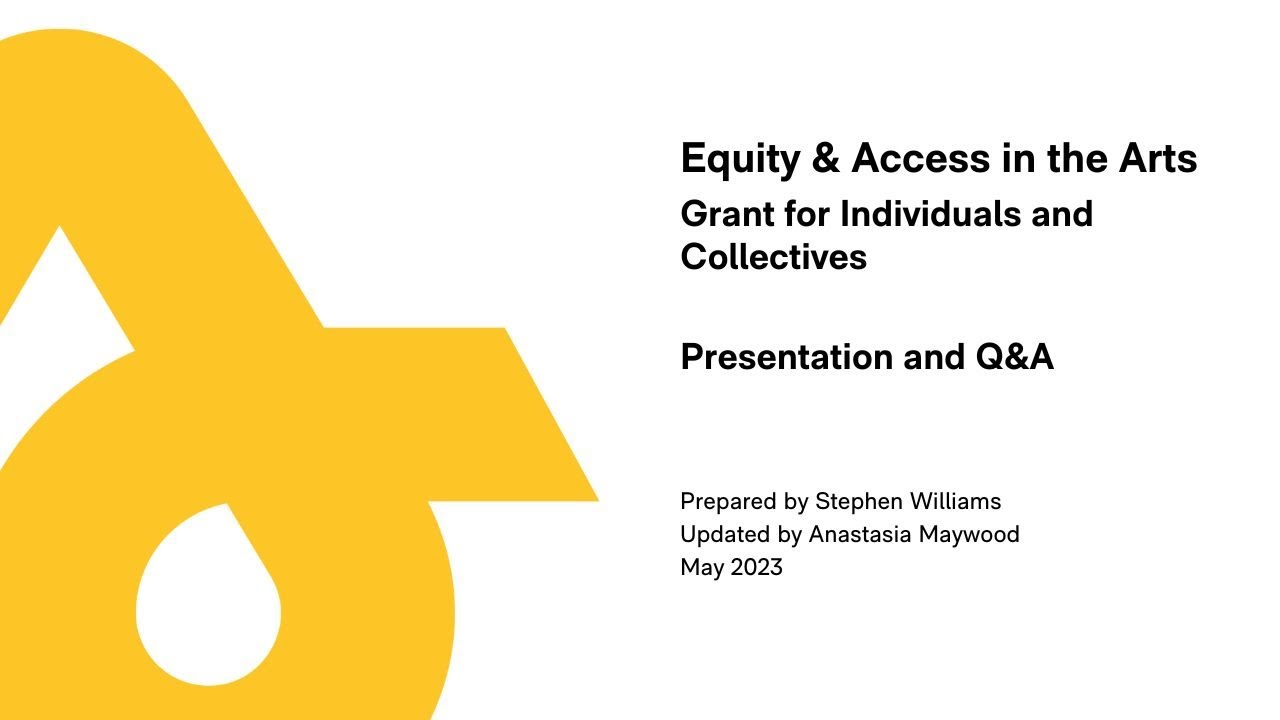 Equity & Access in the Arts Grant Presentation in Partnership with Deaf & Hear Alberta