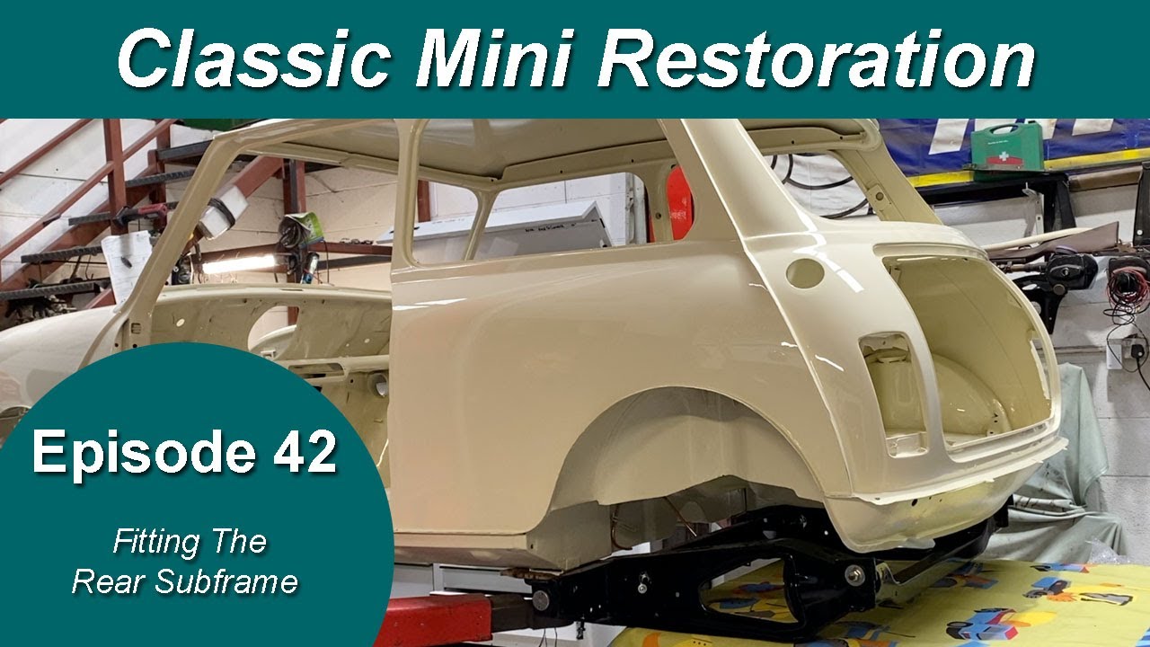 Classic Mini Restoration Episode 42 - Fitting The Rear Subframe And Brakes