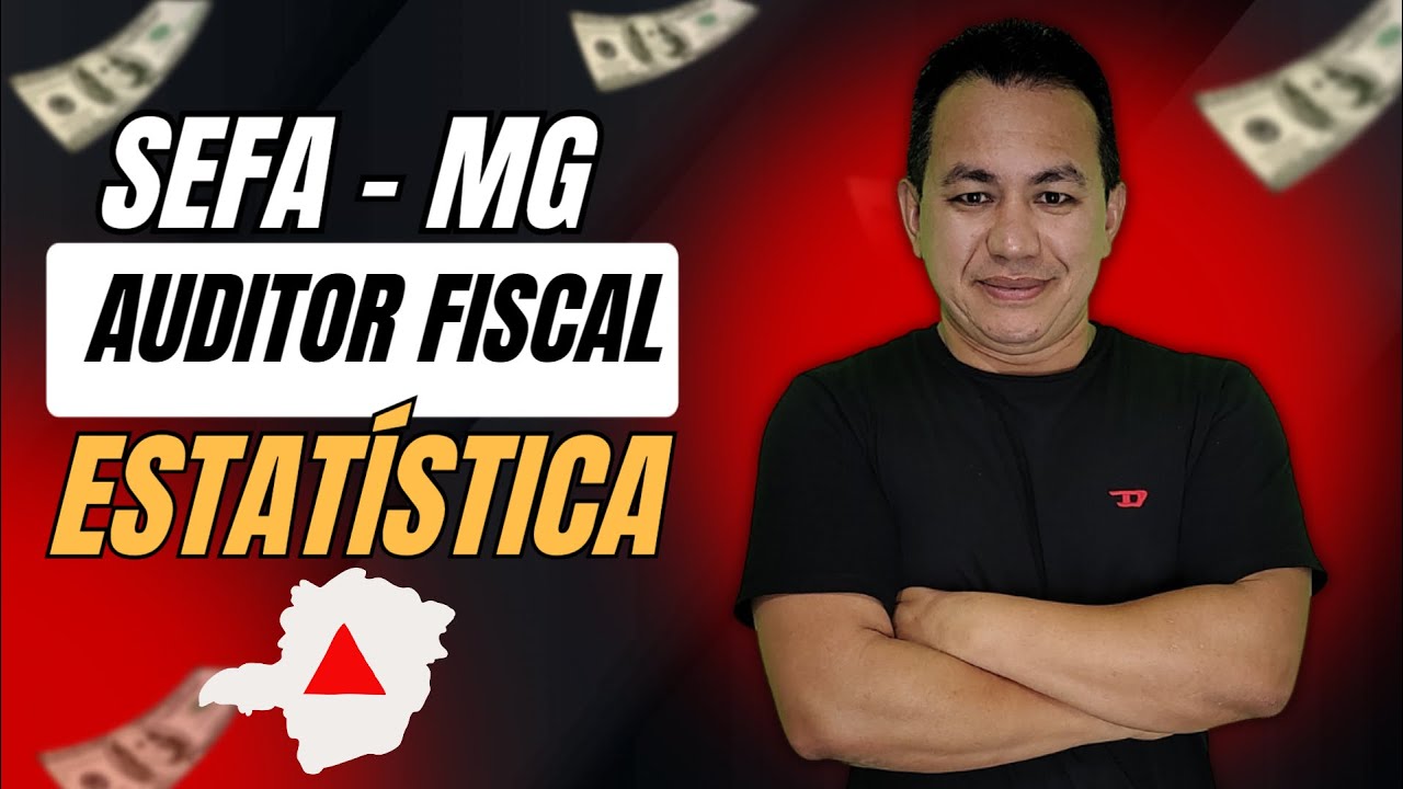 Estat&iacute;stica Resolu&ccedil;&atilde;o da Prova SEFA-MG &Aacute;rea Auditoria e Fiscaliza&ccedil;&atilde;o (FGV/2023)