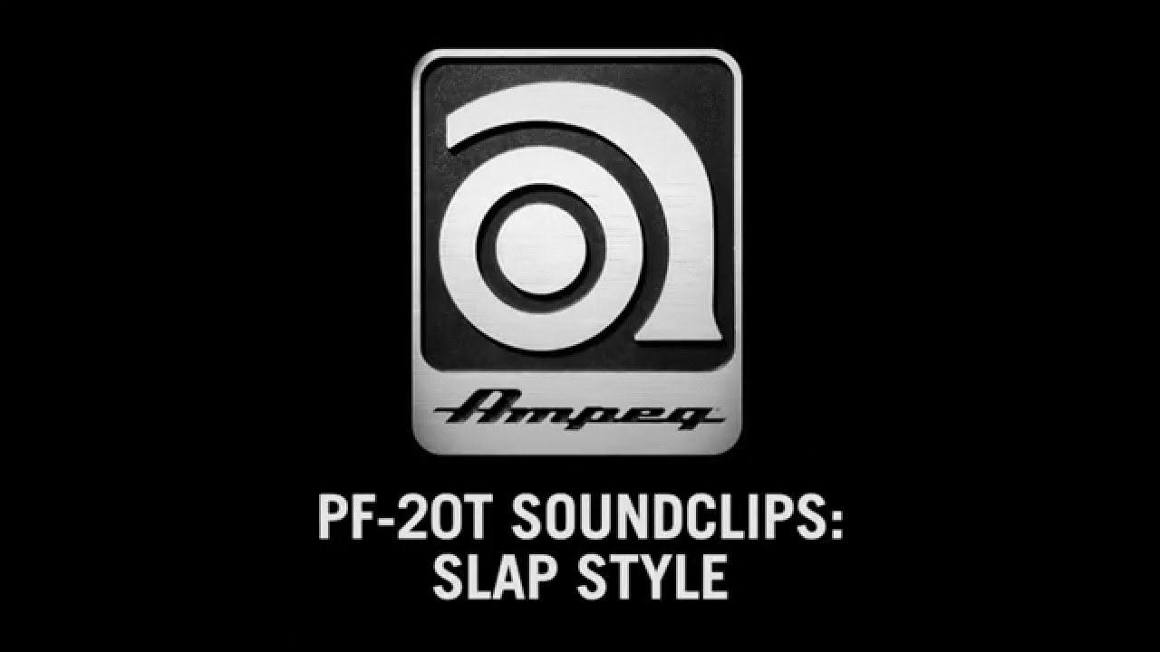 Ampeg PF-20T All-Tube Bass Head - Sound Clips (Slap Style)
