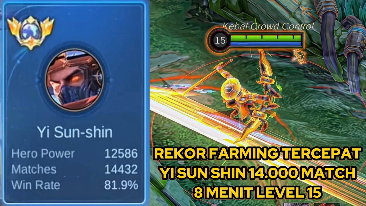 Rekor farming tercepat di dunia yi sun shin 14.000 match 8 menit level 15 di mitik imortal