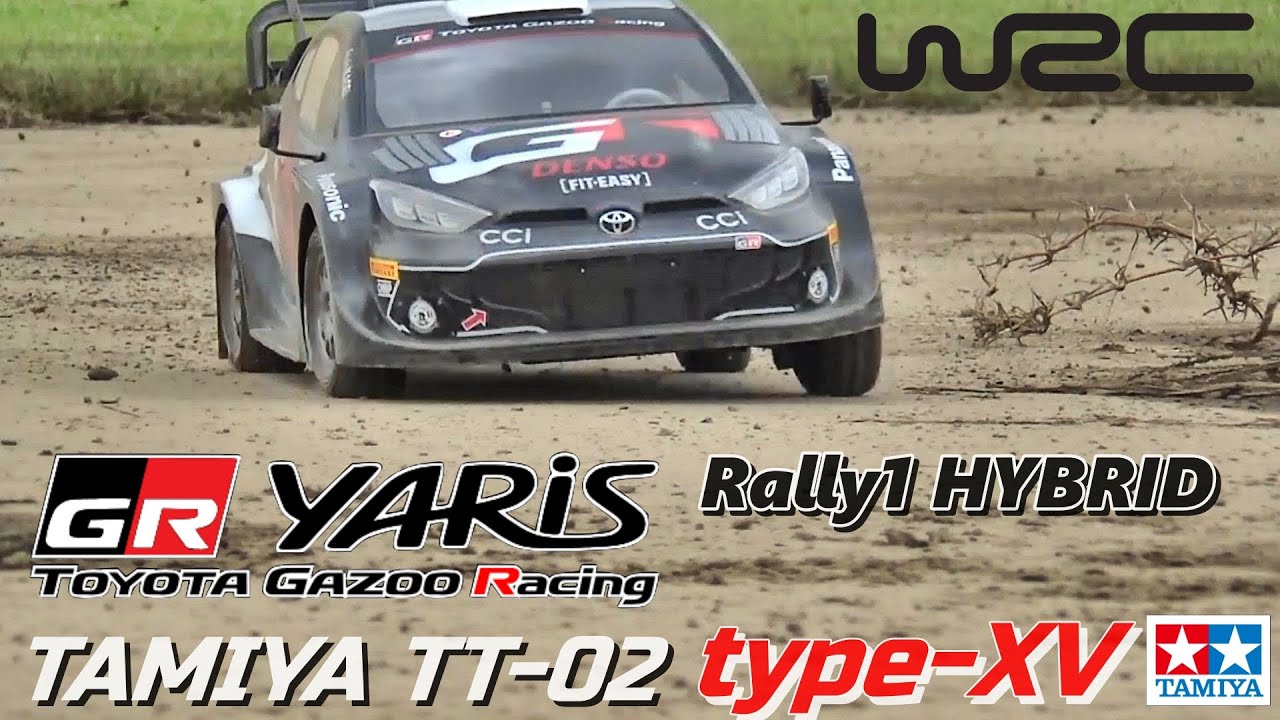 タミヤTT-02type-XV GRヤリス Rally1 HYBRIDが欲しくなるビデオ WANT TT-02type-XV? GR YARIS Rally1 HYBRID