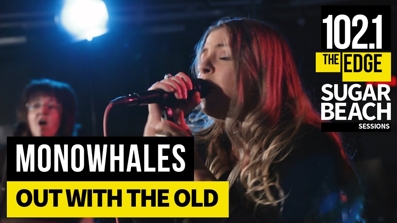 Monowhales - Out With The Old (Live at the Edge)