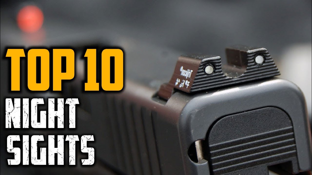 Top 10 Best Night Sight Review In 2025