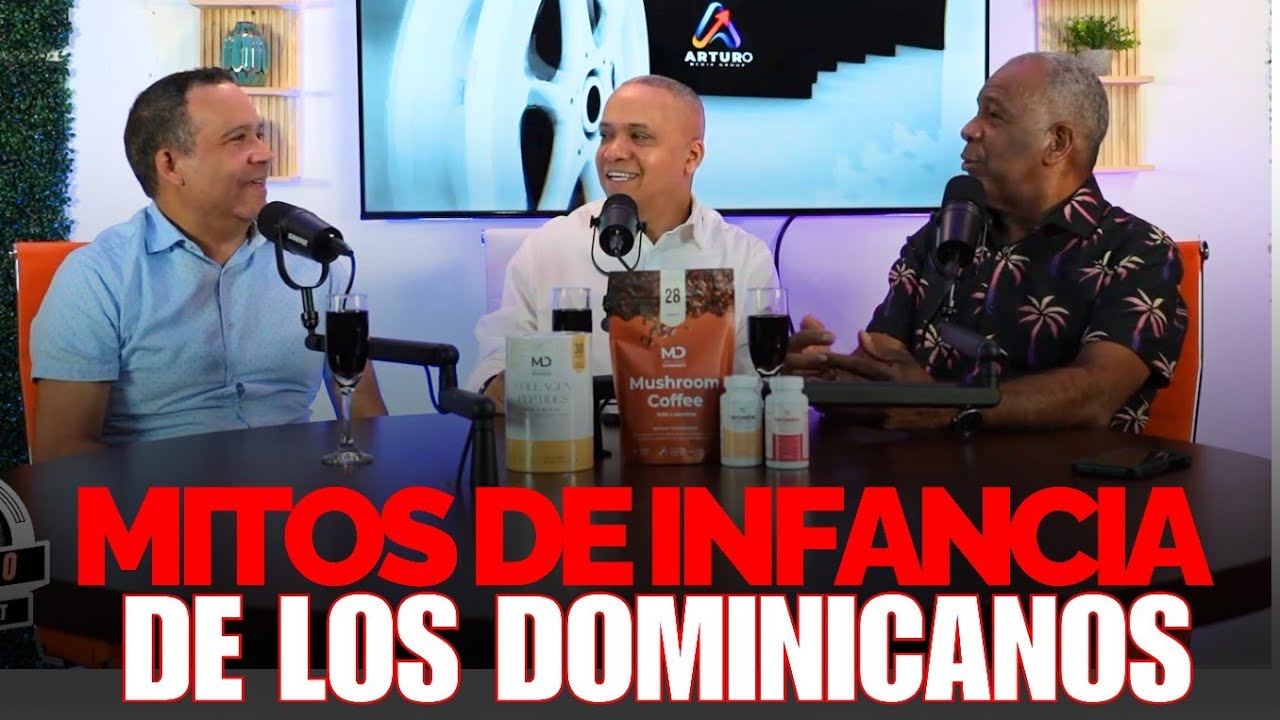 RUMBO PODCAST 🎙 MITOS SE INFANCIA DE LOS DOMINICANOS 