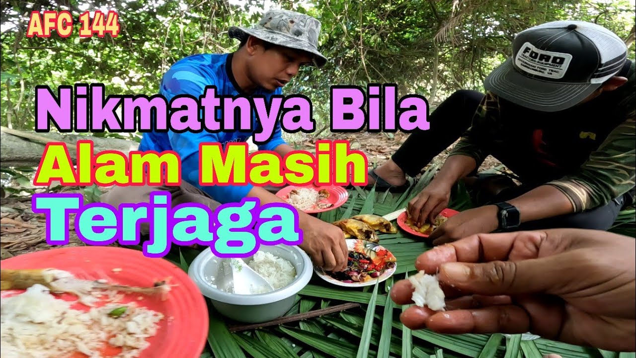 IKAN SUNGAI Jadi Lauk. Catch & Cook Tepi Sungai. AFC 144