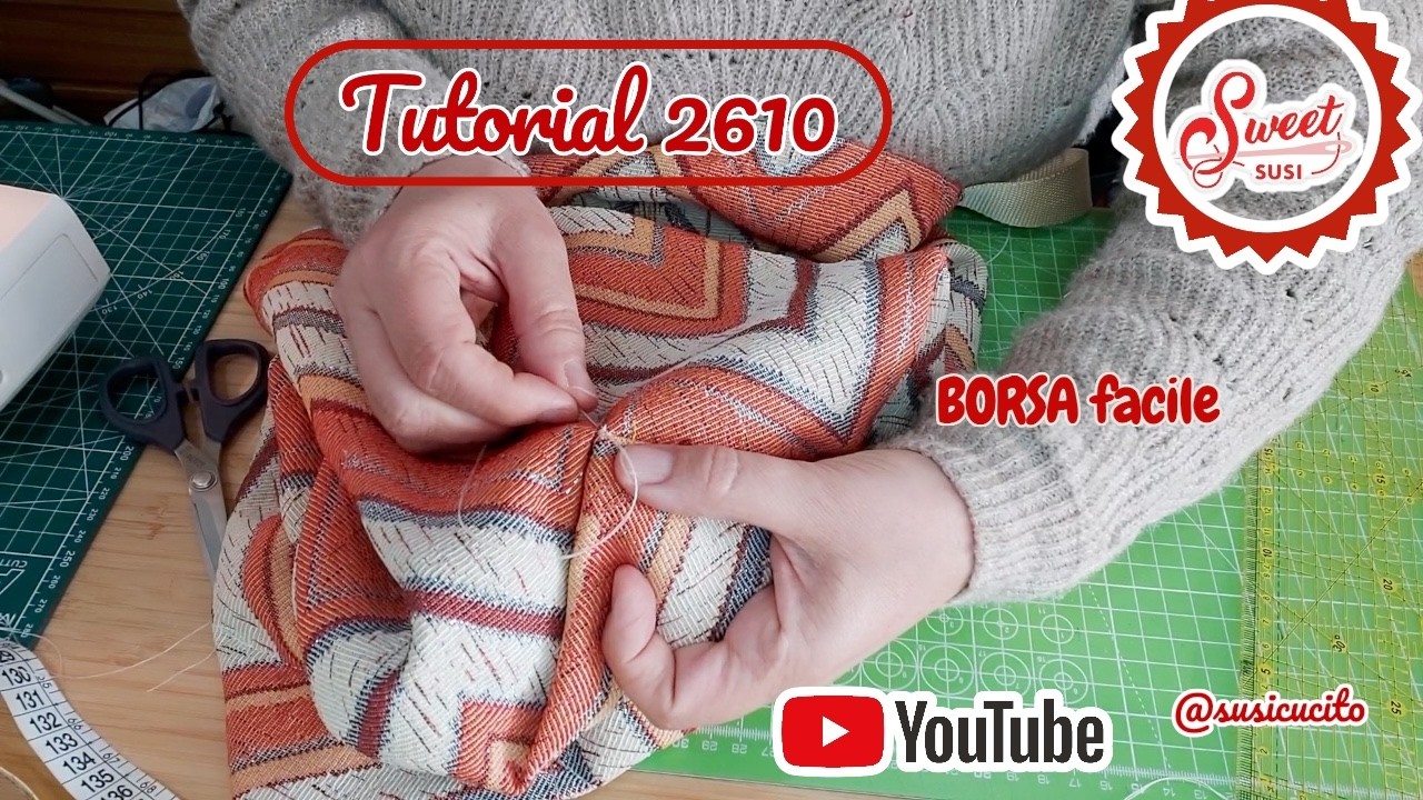 🌹 Tutorial 2610 -  Una fantastica 😎 Borsa da fare in poco tempo | cucito creativo  susi