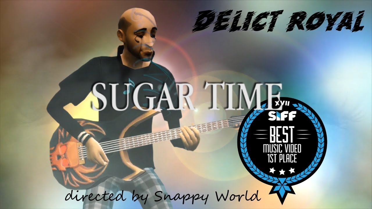 First Place SIFF17 Music Video Delict Royal 💥 Sugar Time (Sims Machinima Music Video)