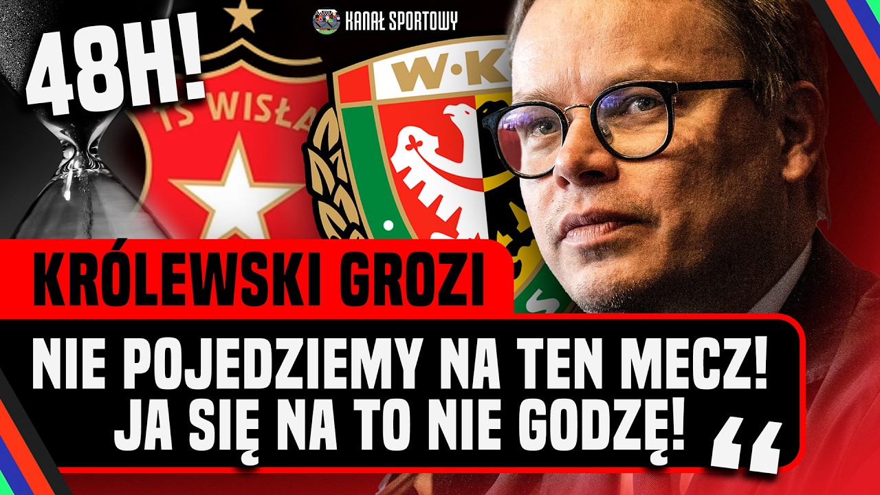 KRÓLEWSKI GRZMI: WISŁA NIE POJEDZIE NA MECZ ZE ŚLĄSKIEM! NIE GODZĘ SIĘ NA TO! | WYWIAD