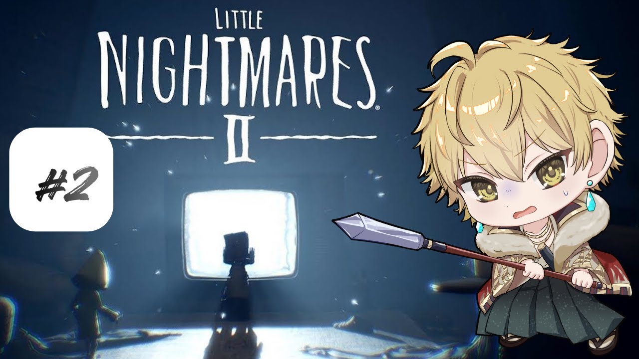 【#littlenighmares2  】【#2】首長おばさんをぶっ倒せ！！！【華吹　慶/kabuki kei】