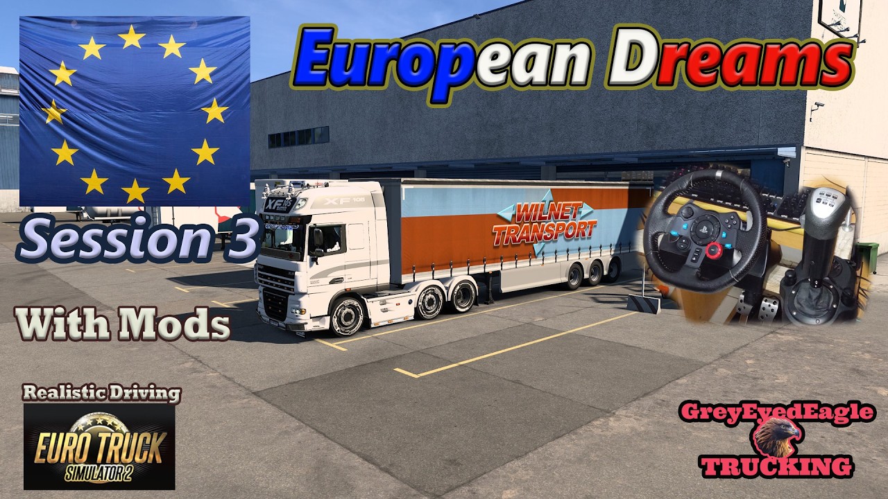 Euro Truck Simulator 2 - (Real Trucker's) European Dreams - Session 3