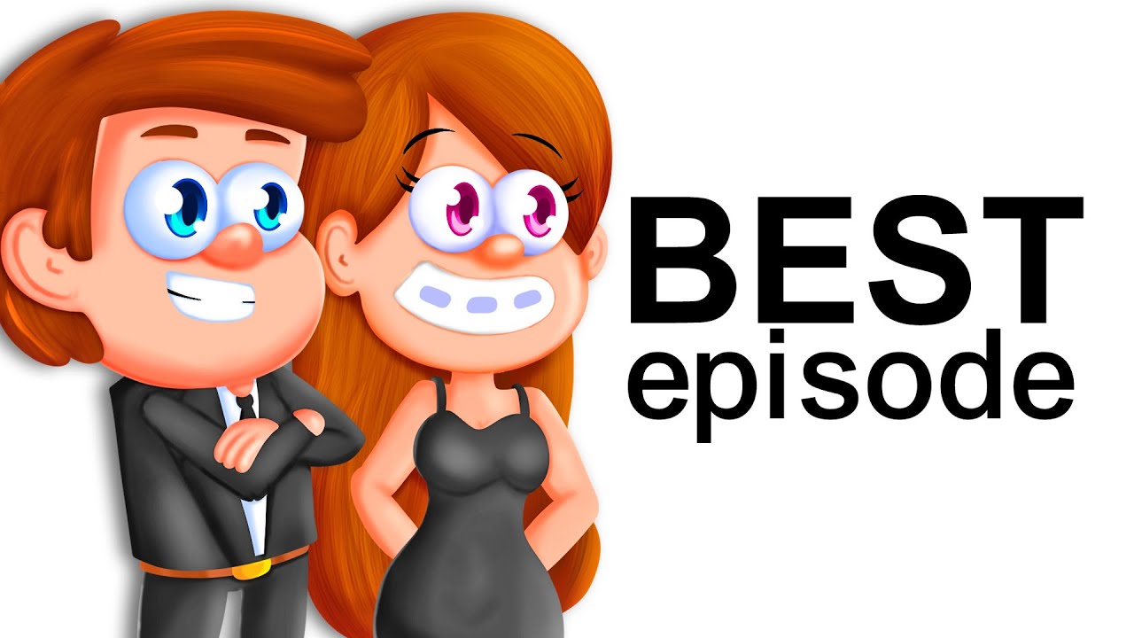 Gravity Falls Best Episodes