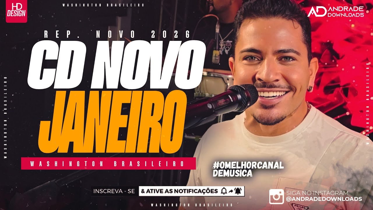 WASHINGTON BRASILEIRO - CD JANEIRO 2025 ( M&Uacute;SICAS NOVAS ) @AndradeDownloads​