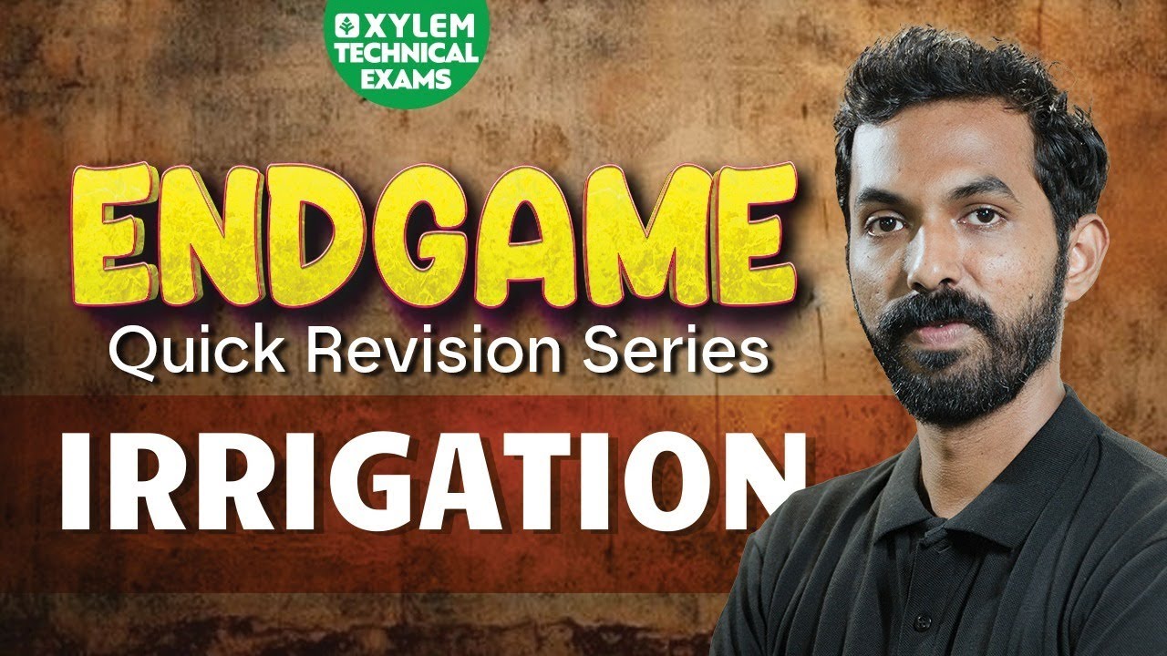 ENDGAME QUICK REVISION | IRRIGATION | Xylem Technical Exams