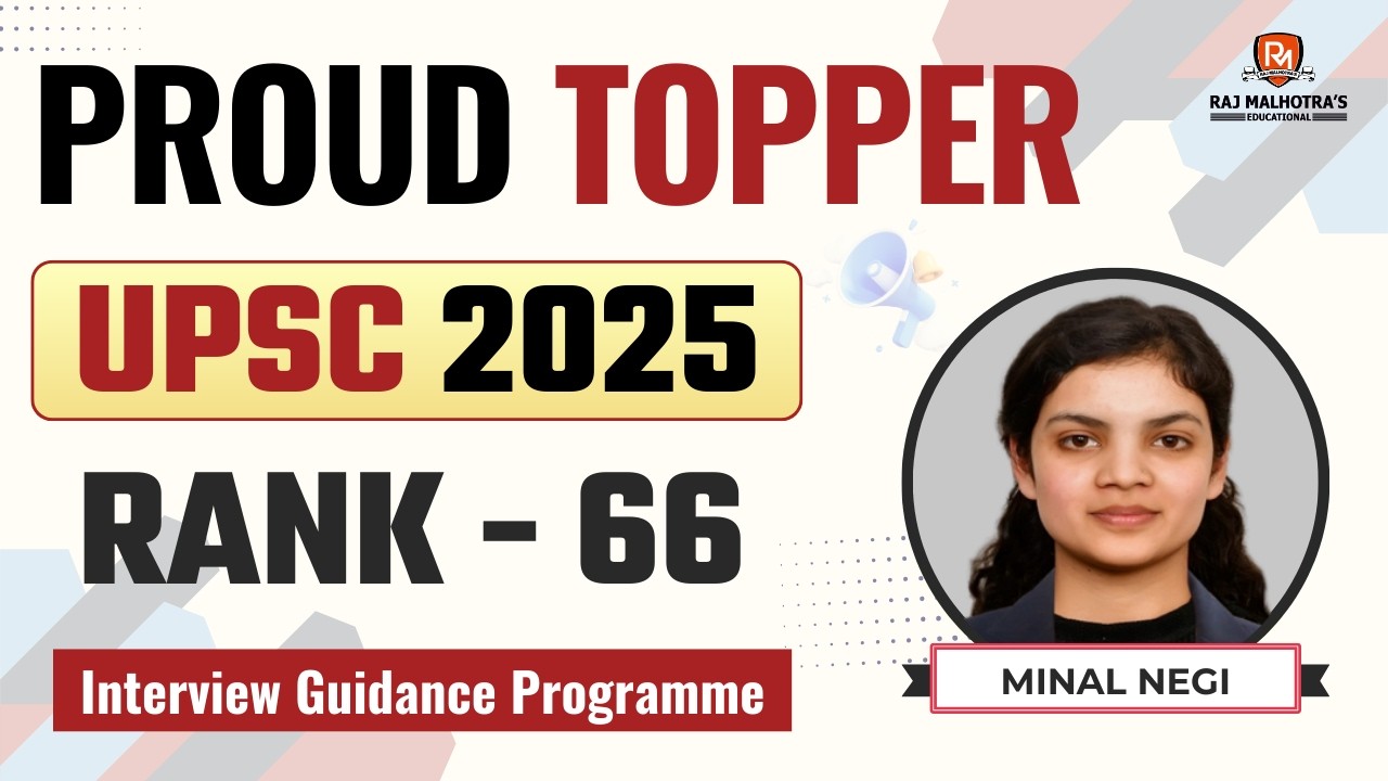 AIR - 66 | Proud Topper - Minal Negi | UPSC Mock Interview 2025-26 | Raj Malhotra's IAS