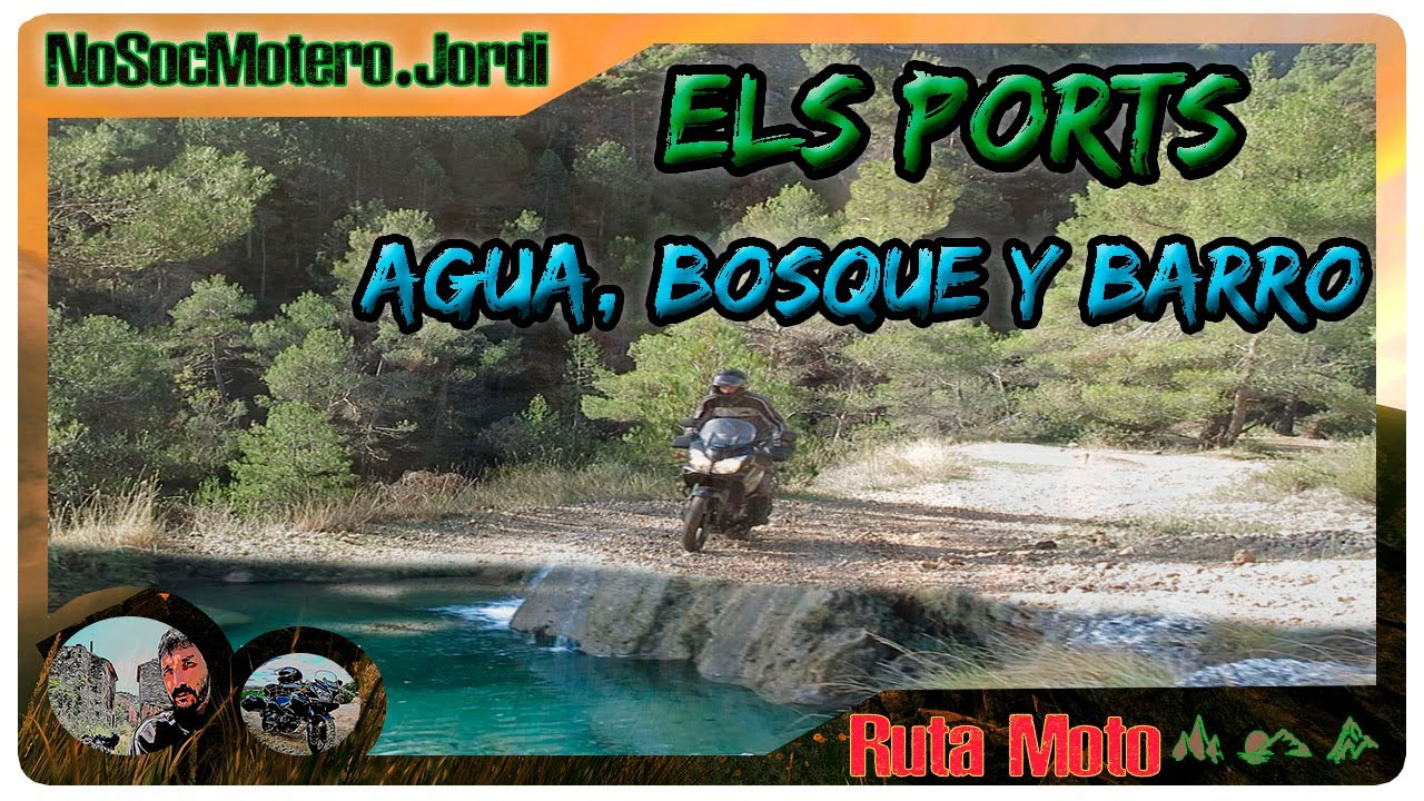 💦🎄Els ports (Agua, bosque y barro)✌✌ Ruta moto
