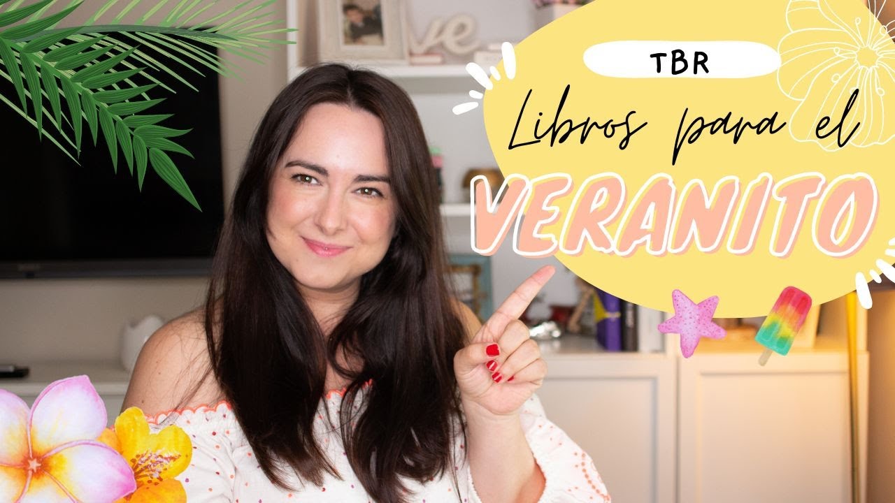 Mi TBR para el VERANITO ☀️🌴🌊 LIBROS que quiero leer este VERANO