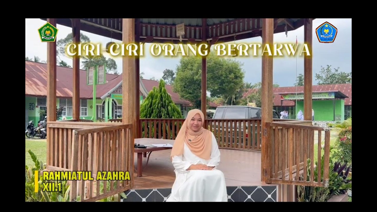Ciri-ciri Orang Bertakwa | Cahaya Ramadhan MAN Lima Puluh Kota