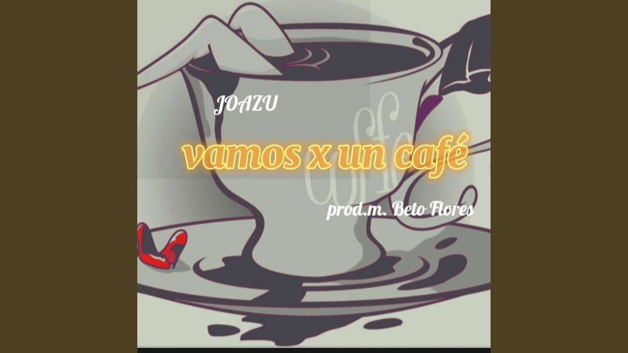 VAMOS X UN CAFÉ