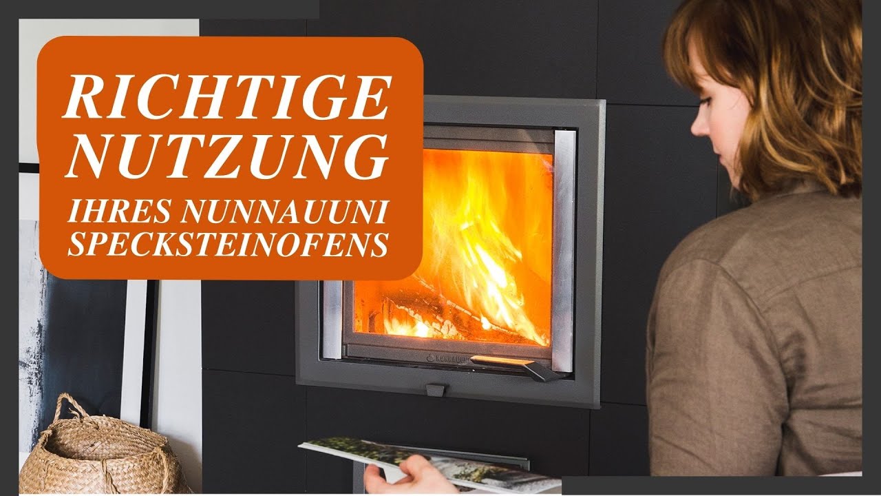 Richtige Nutzung Ihres NunnaUuni Specksteinofens