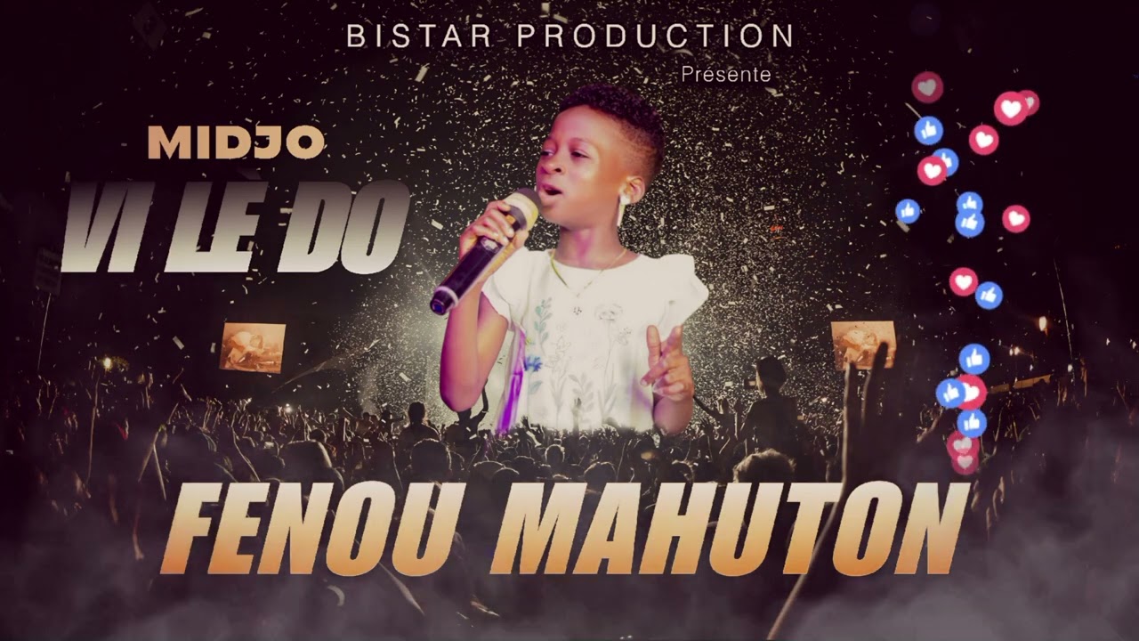 FENOU MAHUTON (MIDJO VI LÈ DO)