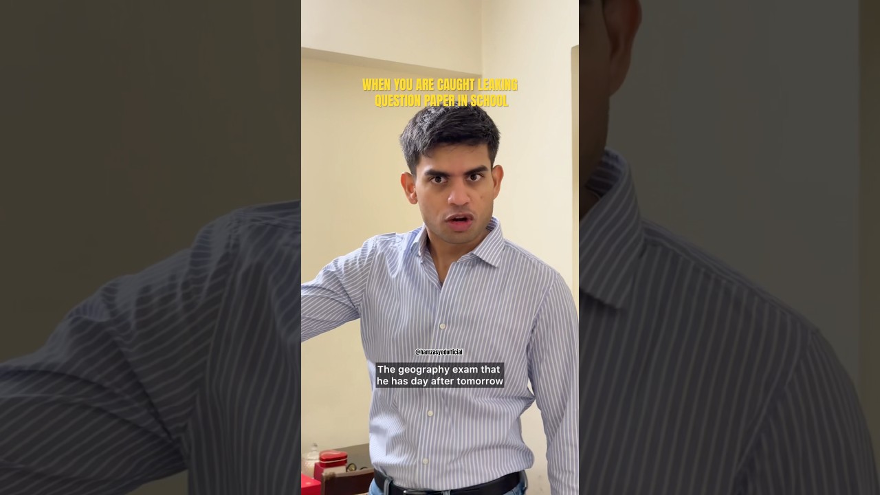 WHEN YOU ARE CAUGHT LEAKING QUESTION PAPER IN SCHOOL #hamzasyed