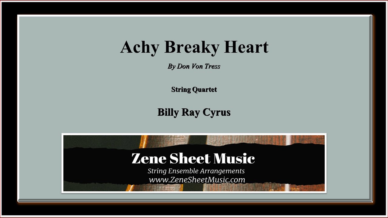 Achy Breaky Heart by Billy Ray Cyrus - arranged for String Quartet by Zene Strings
