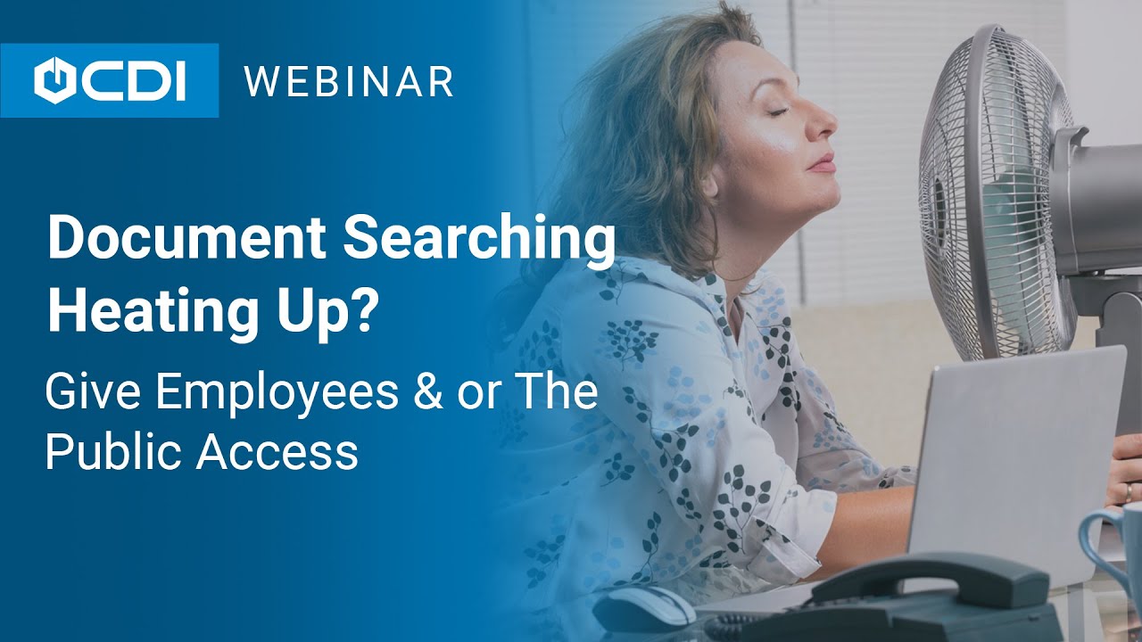 Laserfiche Tutorial: Document Searching Heating Up? - Give Employees & or The Public Access