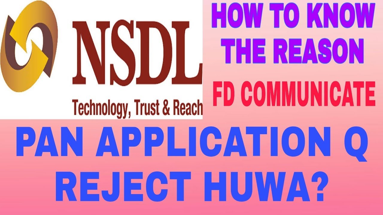 REJECTED PAN APPLICATION WHY? HOW TO KNOW THE REJECTION REASON?